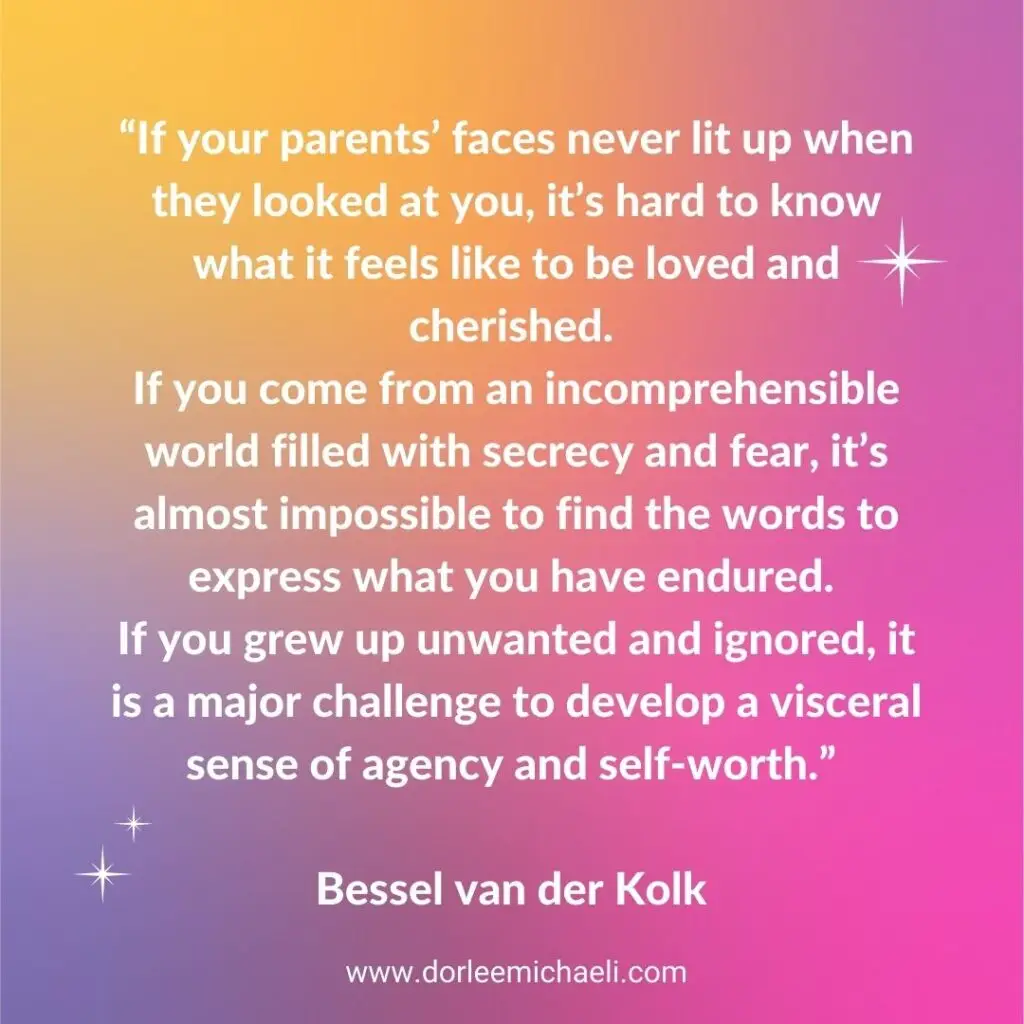 Bessel van der Kolk agency and self worth quote