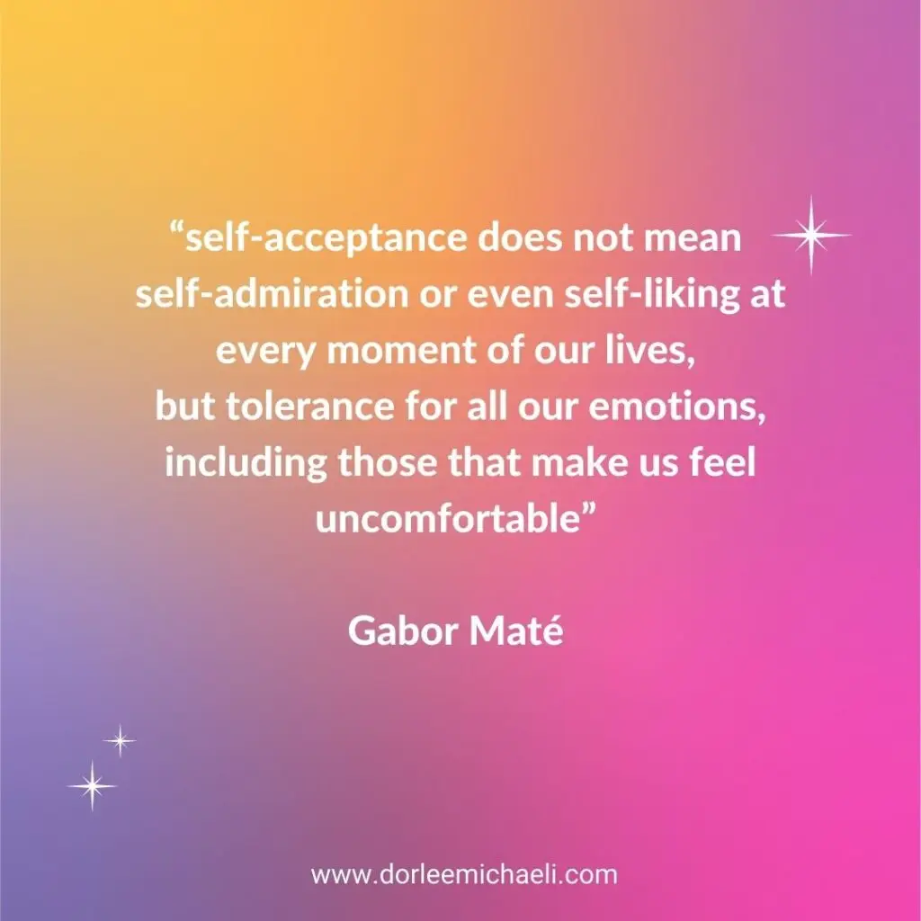 Gabor Mate tolerance for all emotions quote