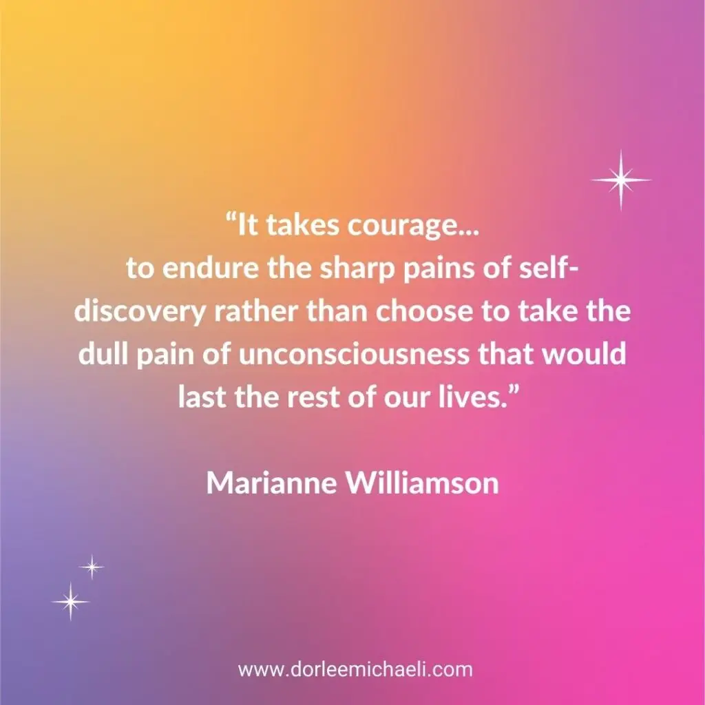 Mariamme Williamson courage self discovery quote