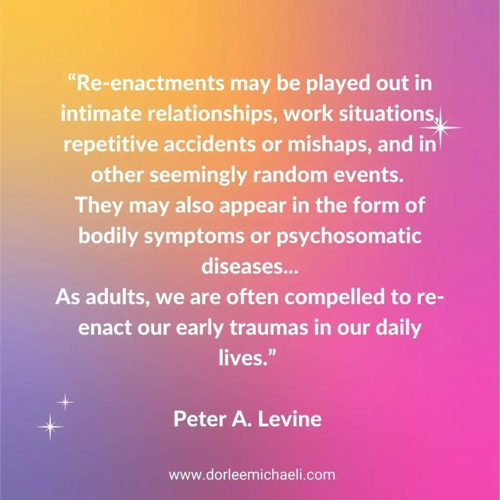 Peter A. Levine re-enactments quote