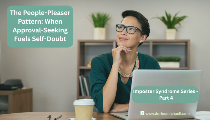 people-pleaser-pattern-imposter-syndrome-dorlee-michaeli
