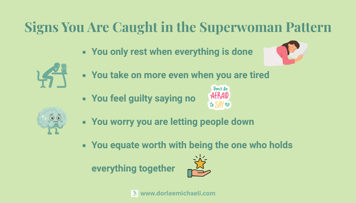Checklist image of signs that someone is caught in the Superwoman Pattern including guilt saying no and pressure to hold everything together.