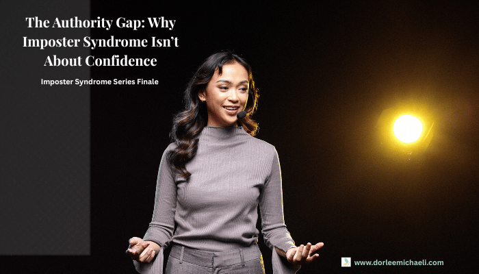 Read more about the article The Authority Gap: Why Imposter Syndrome Isn’t About Confidence