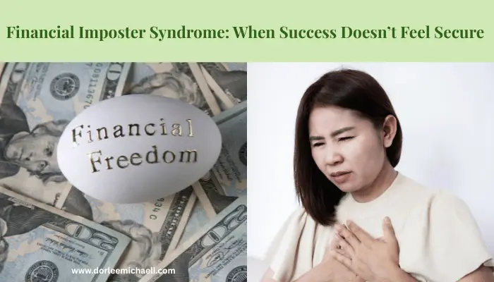 Woman experiencing chest pain and financial anxiety next to Financial Freedom stone and cash, illustrating financial imposter syndrome where success doesn't feel secure Financial Imposter Syndrome: When Success Doesn’t Feel Secure